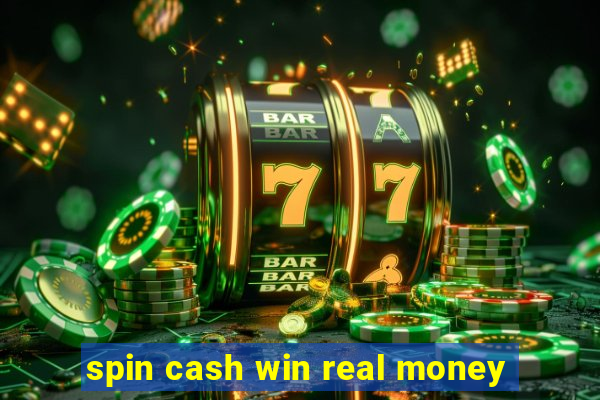 spin cash win real money